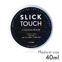 SLICK TOUCH XbN^b` i40mlj [TOP-SLICK]