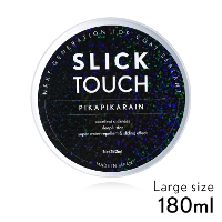 SLICK TOUCH XbN^b` LTCY i180mlj [TOP-SLICK]